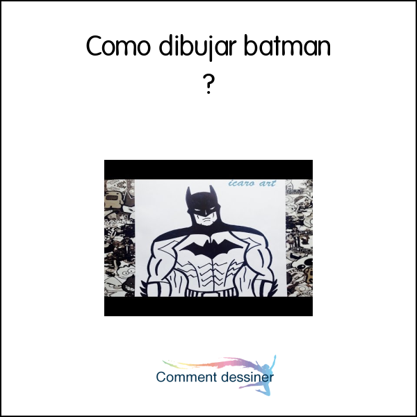 Como dibujar batman